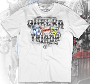 T-shirt WIELKA TRIADA POLSKĄ WŁADA